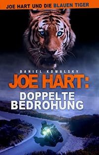 Joe Hart: Doppelte Bedrohung (Bd. 4 Taschenbuch)